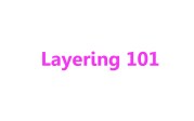 layering